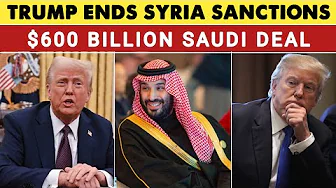 Trump says US to lift Syria sanctions, secures $600 billion Saudi deal || USA TODAY NEWS
