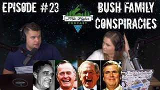 The Bush Bloodline: 5 Families That Secretly Control The World? - Podcast #23