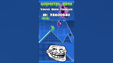 Youve Been Trolled 3 in Geometry Dash #gd #robtop #geometrydash #shorts