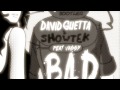 David Guetta & Showtek ft. Vassy - Bad (Progressive Brothers Bootleg)