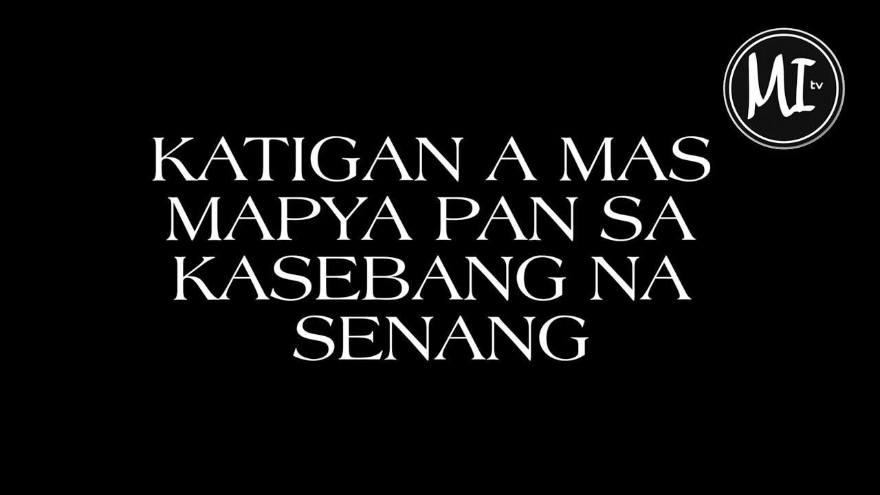 Katigan a mas mapya pan sa kasebang na senang