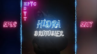 Hidra Brütüsler  (Lyrics Edit) Resimi