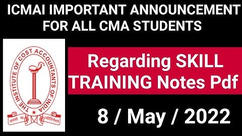 Download Pdf Notes For Skill Training Assessment Test & Mock Test ] IMPORTANT For CMA intermediate