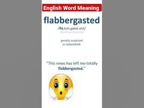 Word of the day | English meaning of flabbergasted. 