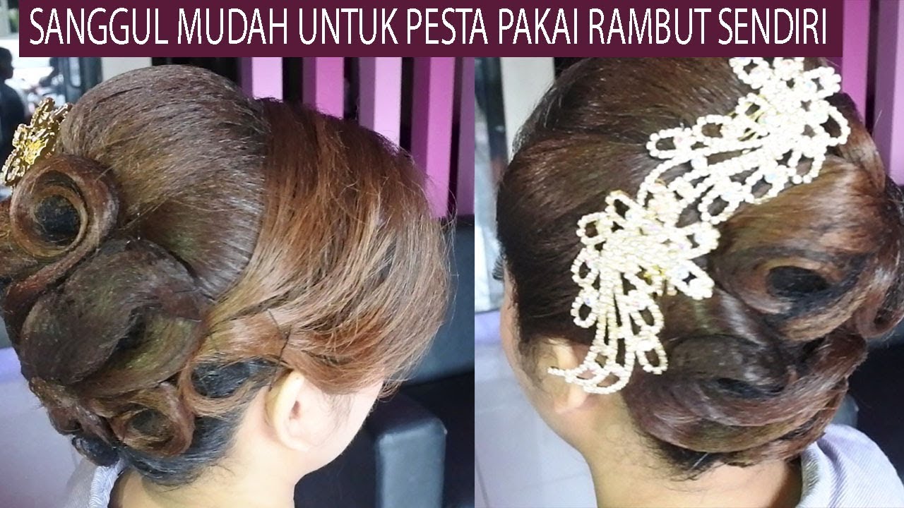  Sanggul Mudah Dengan Rambut Sendiri Easy Up do with own 