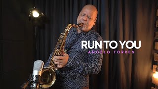 RUN TO YOU (Whitney Houston) Sax Angelo Torres - Saxophone Cover - AT Romantic CLASS