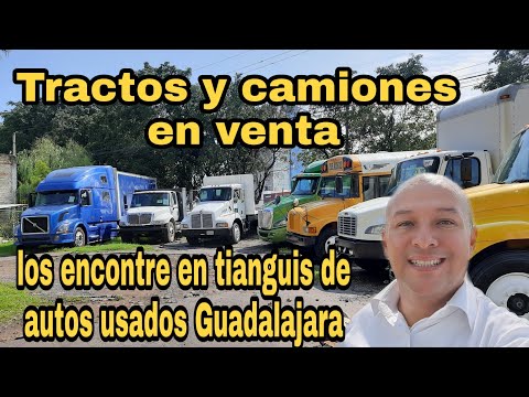 Tractos y camiones usados en venta los encontré en tianguis de autos usados