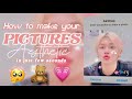 How to make your pictures aesthetic 2021 (android + ios)