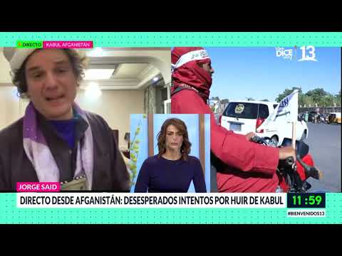 Conversamos con periodista que está en Afganistán.  Bienvenidos, Canal 13.