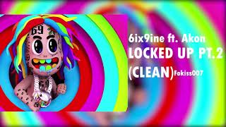 6ix9ine – Locked Up (PT. 2) ft Akon [Official Clean Audio]