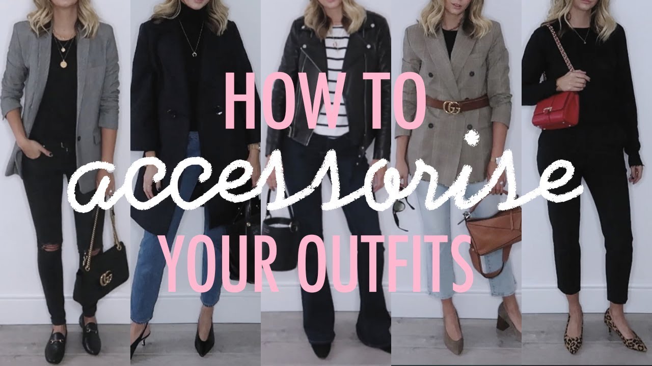 How To Style An Outfit With Accessories | Autumn Edition - YouTube