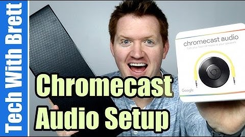 Chromecast Audio Setup | Easiest Way to Upgrade Your Speakers