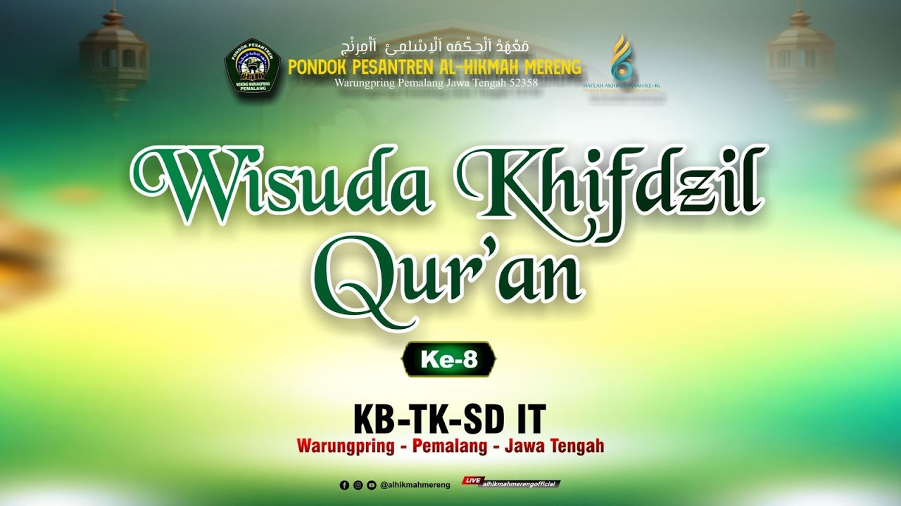 WISUDA KHIFDZIL QUR'AN KB-TK-SD IT II YPP. AL-HIKMAH MERENG