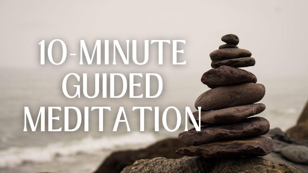 10 Minute Guided Meditation Find Serenity and Relieve Stress - YouTube