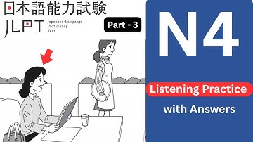 JLPT N4 Listening Practice Test 2025 With Answer |CHOUKAI (ちょうかい ) #3