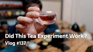 Stumbling on an Old Tea Experiment - RAW Vlog #137