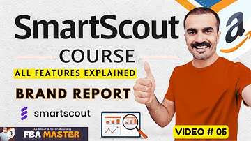 How To Use Smartscout | Amazon Brand Report | FBA Master Amazon