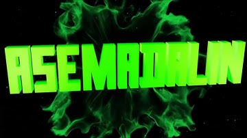 INTRO ASEMADALIN | BY RDesigns (MY F*KING BEST)