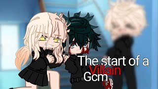 The start of a villain||Gcm||Ft.Villain deku||Mha