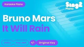 Bruno Mars - It Will Rain (Karaoke Piano)