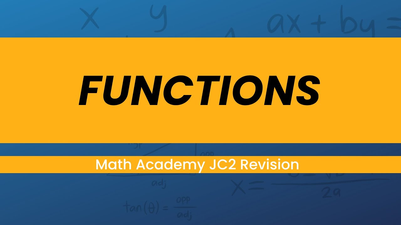 JC Math Tuition | H2 Math Revision on Functions | Key Concepts & Common Question Types