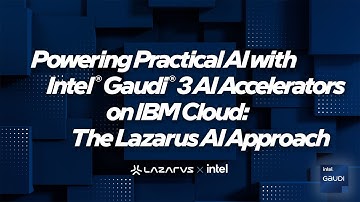 IBM Think 2025 featuring Alex Panait, Lazarus AI | Intel Business