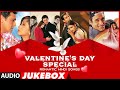 Valentine&#39;s Day Special Best Romantic Hindi Songs (Audio) Jukebox | Udit Narayan, Kumar Sanu