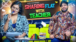 Sharing Flat With Tution Teacher || TARED SACHDEVA || RAAHII FILMS