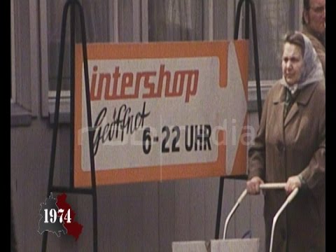 Eroffnung Von Intershops In Der Ddr 1974 Youtube