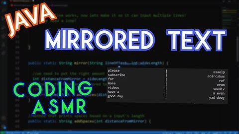 Lo Fi ASMR | Mirrored text java program coding challenge. Less speaking, typing sounds