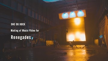 ONE OK ROCK - Making of Music Video for Renegades