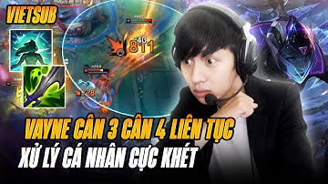 (Vietsub) Vayne Thập Bát Và Những Pha Xử Lý Cá Nhân Giúp Team Lật Kèo Ván Đấu Siêu Khó