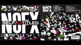 NOFX Self / Entitled (Full)