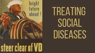 Treating "Social Diseases" on a Battleship