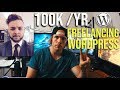 How to make 100k/YEAR with WordPress Freelancing(INTERVIEW)