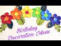 Easy Birthday Decoration ideas for Beginners | Rainbow color paper flower decoration for Birthday