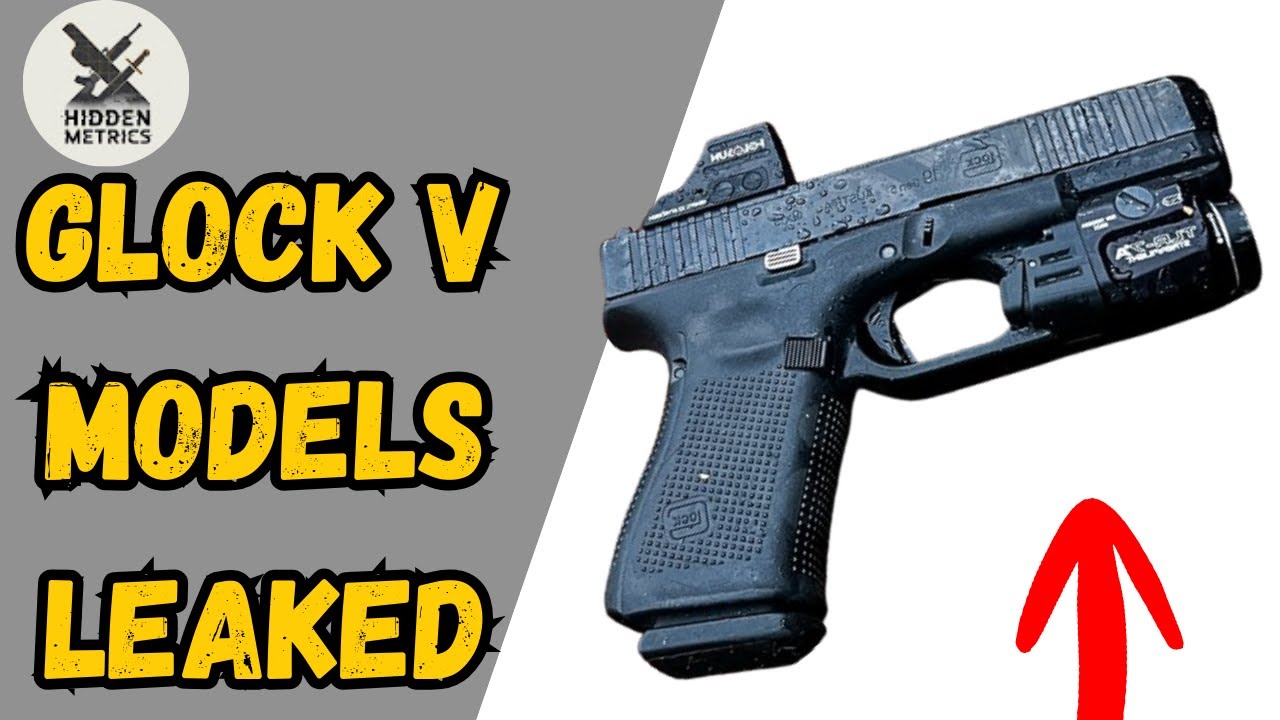 “New Glock V Models Explained — Leak Breakdown, California Roster Changes & Future Glock Designs”
