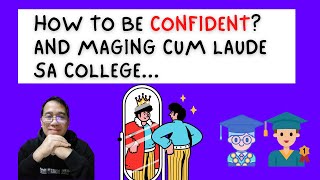 How To Be Confident? At Maging Cum Laude sa BSBA and other courses sa College? screenshot 1