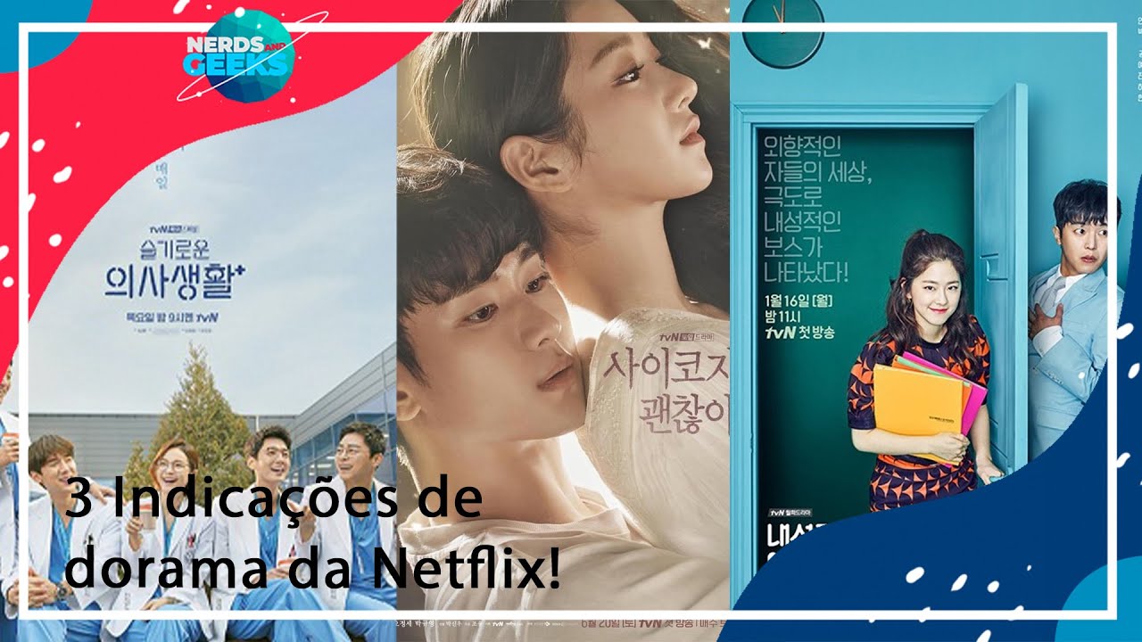 3 indicações de dorama da netflix | parte 01 - YouTube