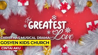Cintai Aku (JPCC Worship Kids) - Chistmas Musical Drama GKC