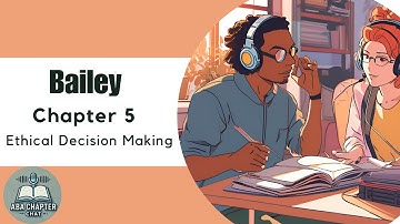 ABA Chapter Chat: Ethics for Behavior Analysts Ch. 5 | Ethical Decision-Making