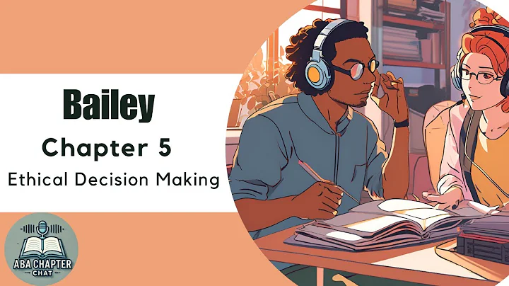 ABA Chapter Chat: Ethics for Behavior Analysts Ch. 5 | Ethical Decision-Making