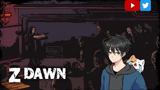 Z Dawn Gameplay - We Packin Heavy Artillery In This Post Apocalypse - Part 11