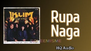 IKLIM - Rupa Naga | Video Lirik