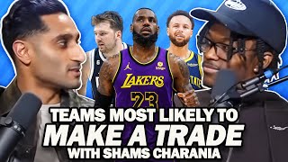 NBA Teams Most Likely To Make Trades With Shams Charania