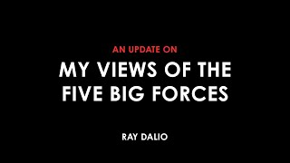 An Update on Ray Dalio&#39;s Views of The Five Big Forces Shaping 2024