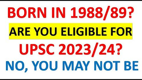 UPSC IAS Age Limit For UPSC Exam | IAS Eligibility Criteria 2023 2024 | UPSC cut off | VYSH IAS FREE
