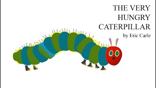 The Very Hungry Caterpillar | Storytime | Children's books