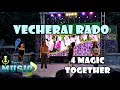 4 MAGIC - TOGETHER /Vecherai Rado/ Live in Karlovo