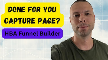 How to get a done for you capture page - HBA Funnel Builder